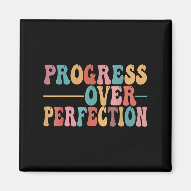Imã Progress Over Perfection Motivational Teacher For  (Frente)