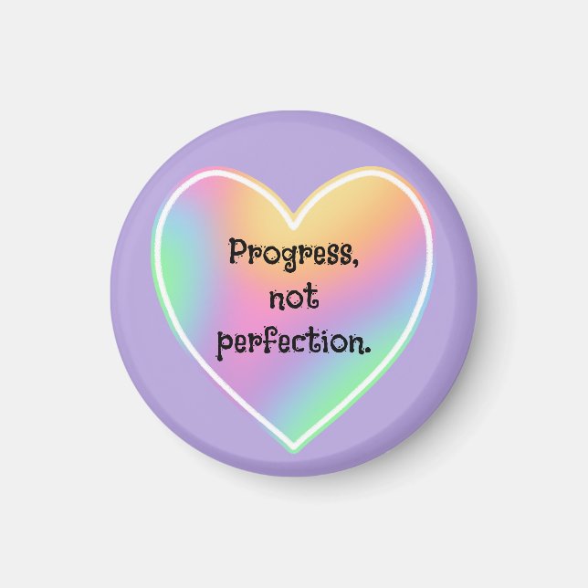 Imã Progresso Não Perfeição Magnete Arco-Íris (Frente)