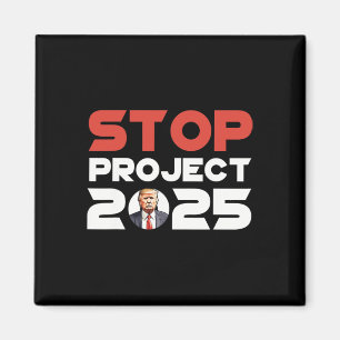 Imã Projeto 2025 Projeto de Trump Anti Trump Patriótic