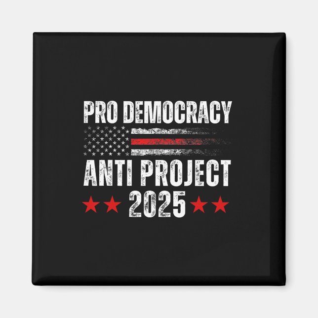 Imã Projeto Democracy Anti Project 2025 Stop Project 2 (Frente)
