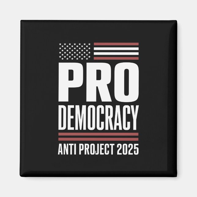 Imã Projeto Pro Democracy Anti 2025 Trump 2025 (Frente)