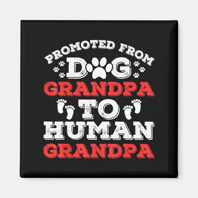 Imã Promoted From Dog Grandpa To Human Grandpa Funny N (Frente)