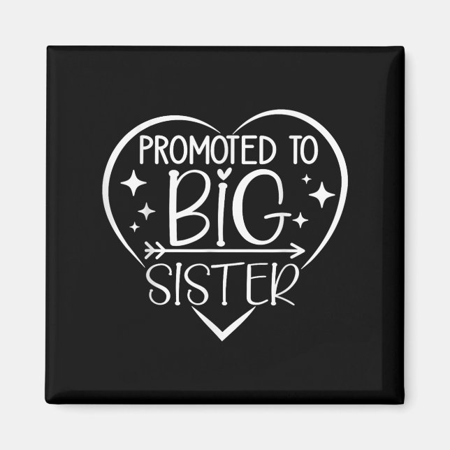 Imã Promoted To Big Sister - New Baby Birth Announceme (Frente)