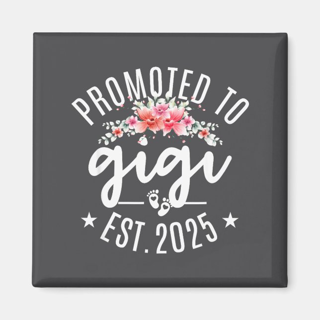 Imã Promoted To Gigi 2025 Flower First Time New Grandm (Frente)