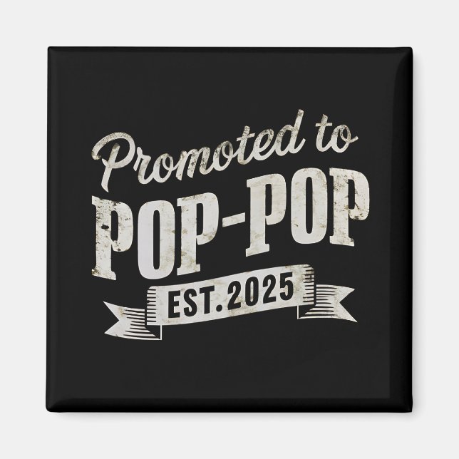 Imã Promovido a Pop-Pop Est 2025 Primeira Vez Pop-Pop (Frente)