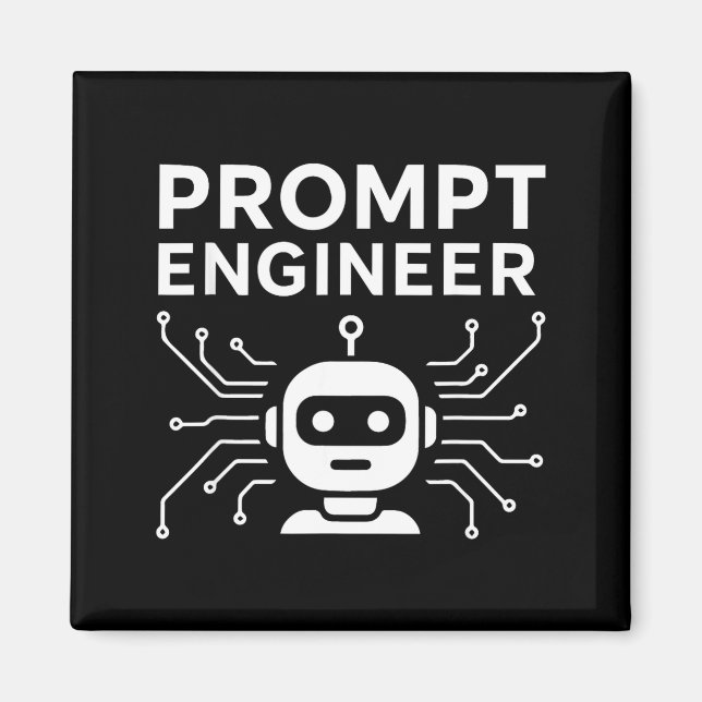Imã Prompt Engineer Apparel Funny Ai Tech Humor Gift  (Frente)