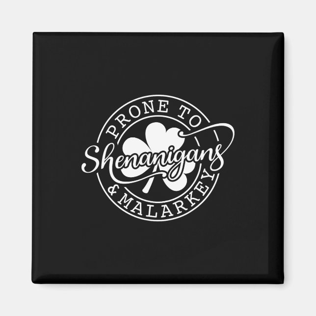 Imã Prone To Shenanigans And Malarkey St Patricks Day  (Frente)