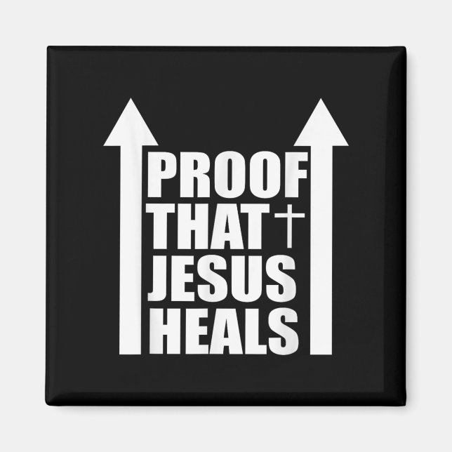 Imã Proof That Jesus Heals - I Am Healed - Christian  (Frente)