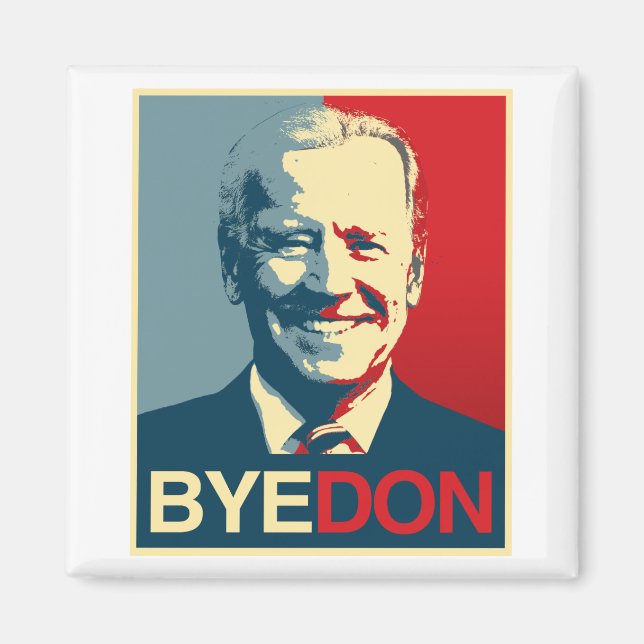 Imã Propaganda Poster - BYE DON (Frente)