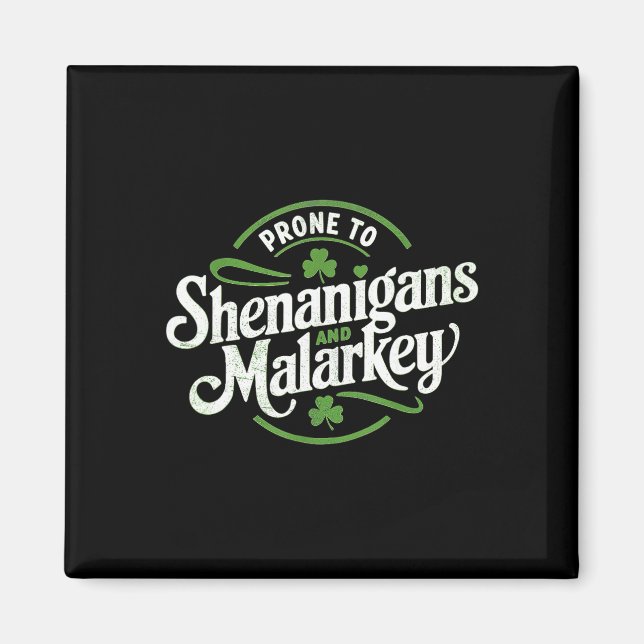Imã Propenso a Travessuras e Malarkey Engraçado St Pat (Frente)