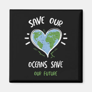 Imã Proteção Ambiental - Salvar Nossos Oceanos...