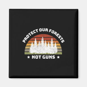 Imã Proteja nossas florestas e não armas, economize a