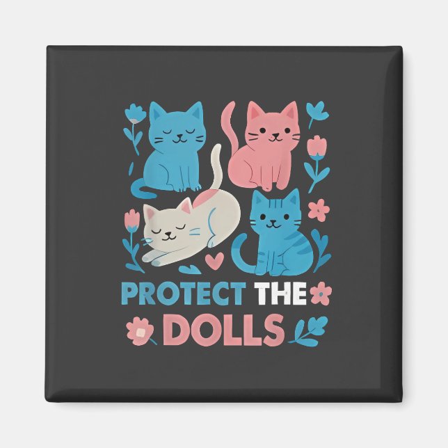 Imã Proteja os gatos LGBT Trans Igualdade entre Dolls (Frente)