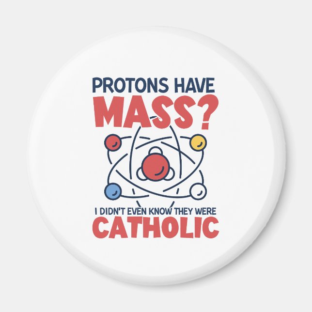 Imã Protons têm massa que eu nem sabia que eram (Frente)