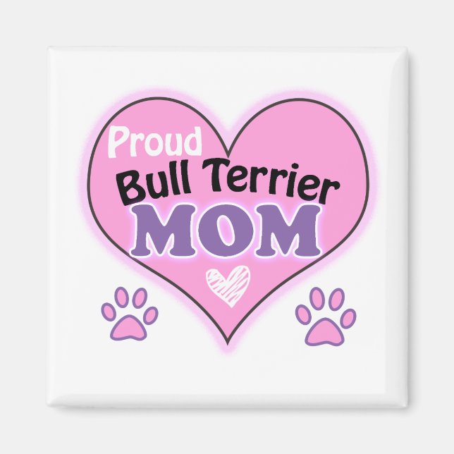 Imã Proud Bull Terrier mom (Frente)