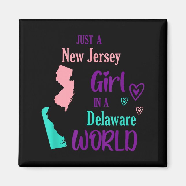 Imã Proud Girl Just A New Jersey Girl In A Delaware Wo (Frente)