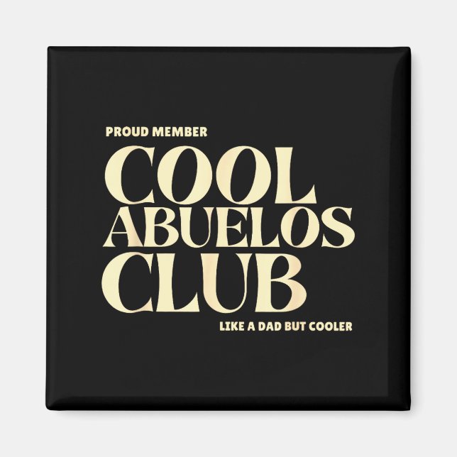 Imã Proud Member Cool Abuelos Club Like A Dad But Cool (Frente)