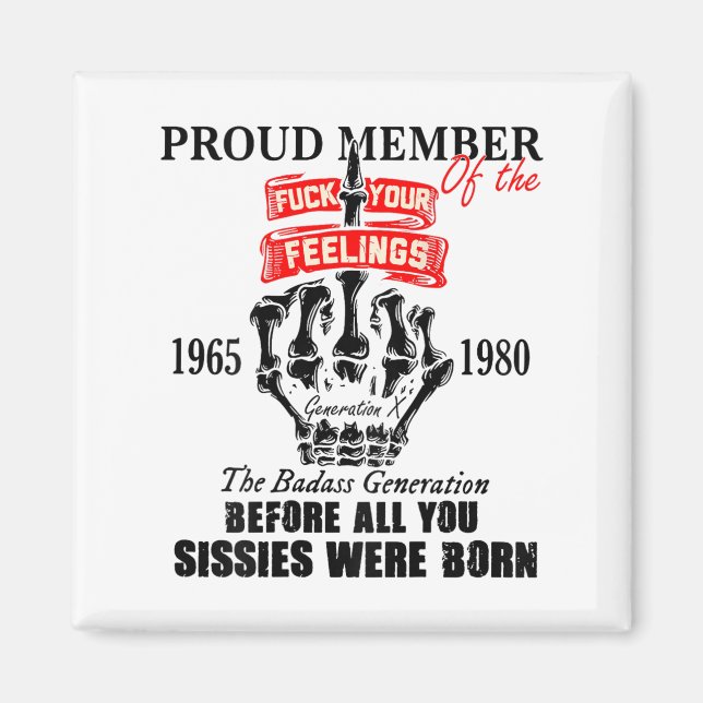 Imã Proud Member Of The 1965-1980 Generation X Bad Gen (Frente)