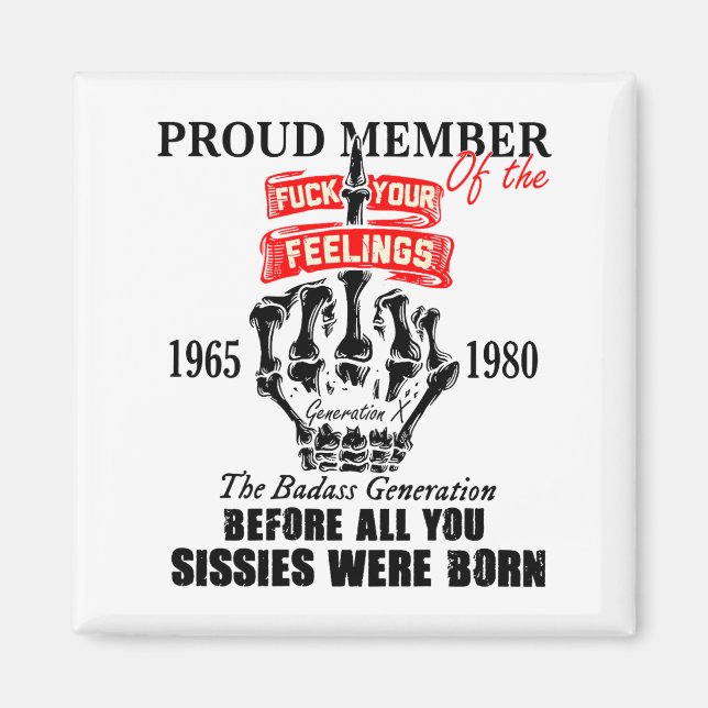 Imã Proud Member Of The 1965-1980 Generation X Bad Gen (Frente)