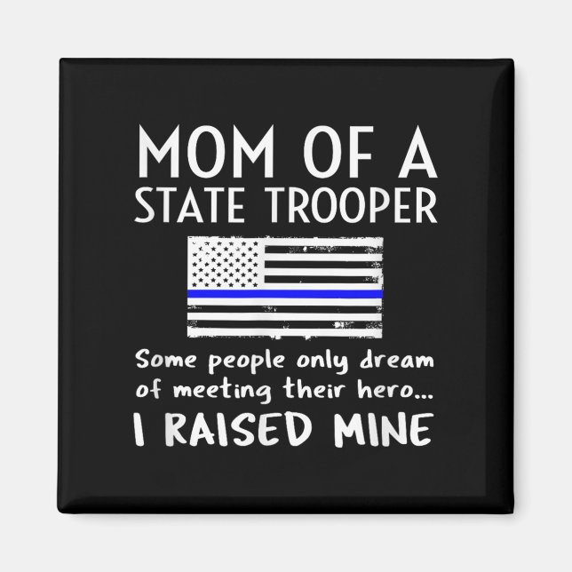 Imã Proud State Trooper Mom Mother Thin Blue Line Amer (Frente)