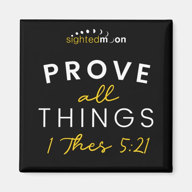 Imã Prove All Things Bible Quote (Frente)