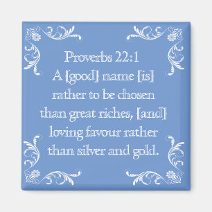 IMÃ PROVERBS 22,1 MAGNET*