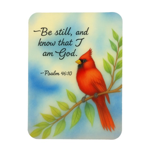 Ímã Psalm 46:10 Be Still Red Cardinal Scripture Nature (Vertical)