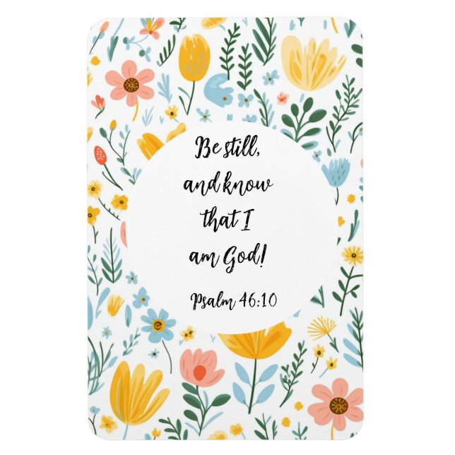 Ímã Psalm 46:10 Floral Magnet (Vertical)