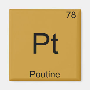 Imã Pt - Poutine Funny Chemistry Element Symbol Tee