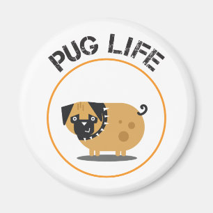 Imã Pug Dog Life Magnet