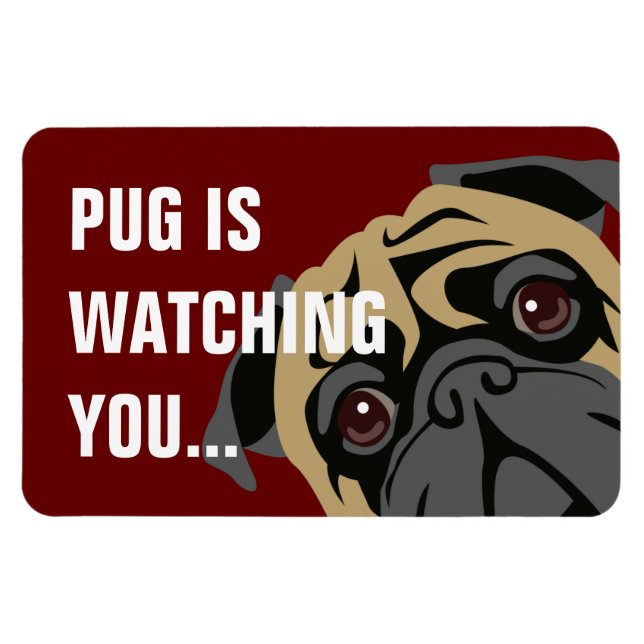 Ímã Pug Está Observando (Horizontal)