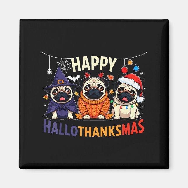 Imã Pug Halloween Thanksgiving Christmas Happy Halloth (Frente)