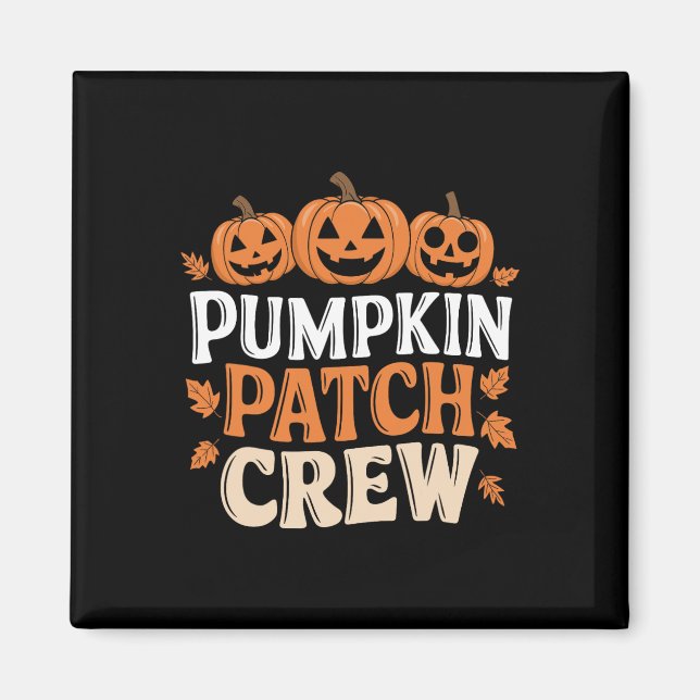 Imã Pumpkin Patch Crew Engraçado Pumpkin Patch Obrigad (Frente)