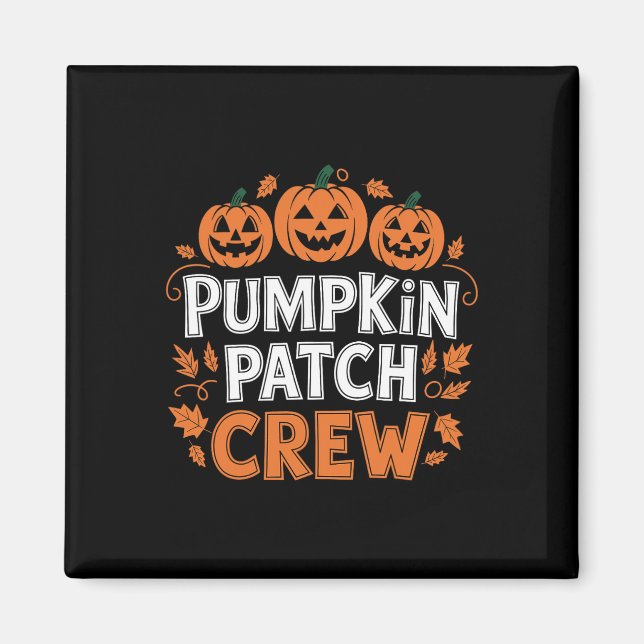 Imã Pumpkin Patch Crew Engraçado Pumpkin Patch Obrigad (Frente)