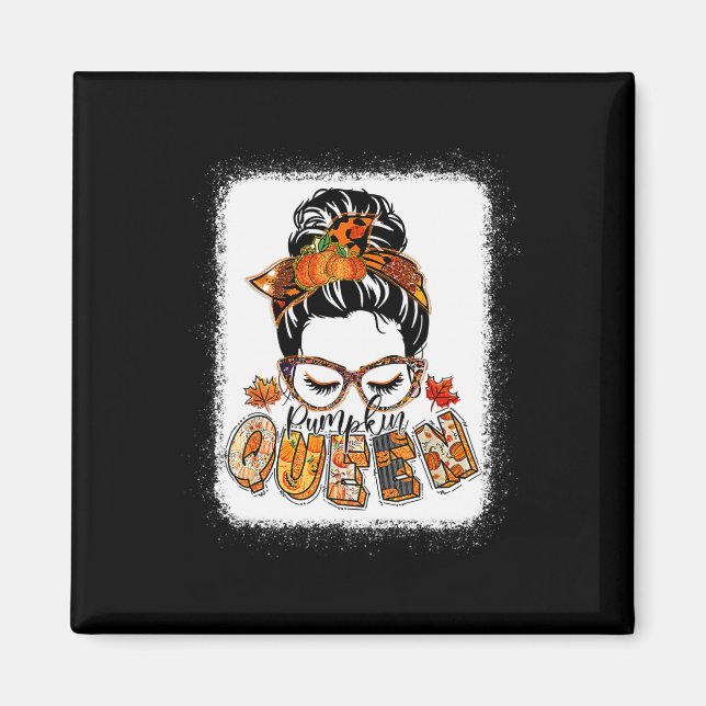 Imã Pumpkin Queen Messy Bun Fall Pumpkin Fall Vibes Au (Frente)