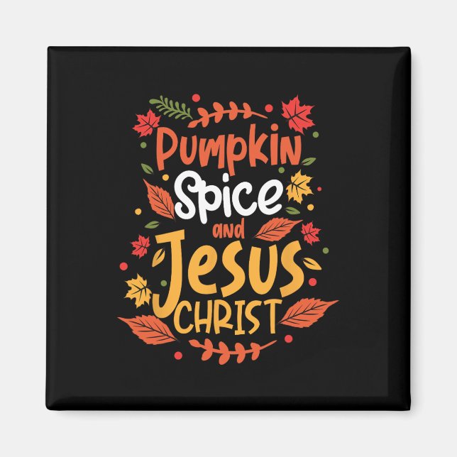 Imã Pumpkin Spice e Jesus Cristo Ação de Graças (Frente)