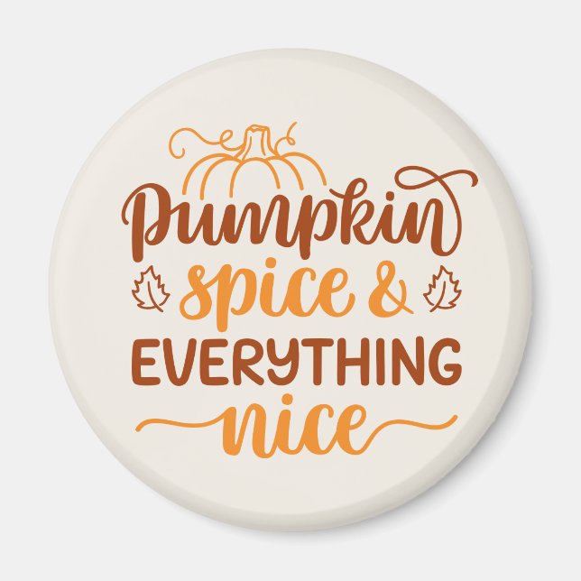 Imã Pumpkin Spice e tudo de bom (Frente)