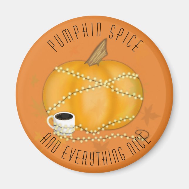 Imã Pumpkin Spice e tudo de bom (Frente)