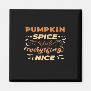 Imã Pumpkin Spice E Tudo O Que É Bastante Slogan Essen