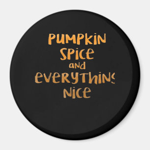 Imã Pumpkin Spice E Tudo O Que É Boa Design