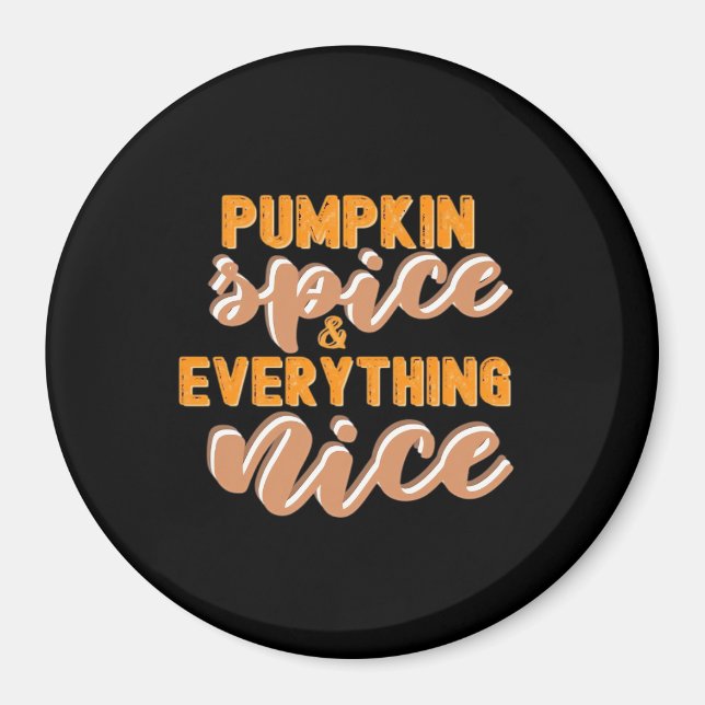 Imã Pumpkin Spice E Tudo O Que É Bom Outono (Frente)