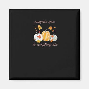 Imã Pumpkin Spice e tudo o que é bom slogan