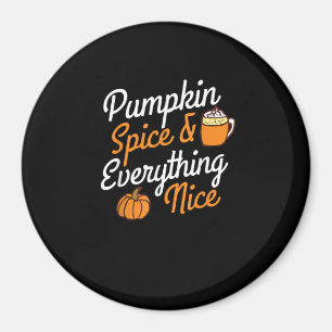 Imã Pumpkin Spice E Tudo O Que É Bonito Fa Criativa