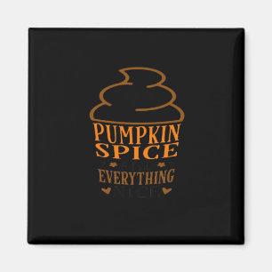 Imã Pumpkin Spice e tudo o que é legal Premium