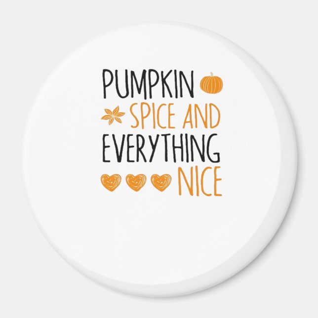Imã Pumpkin Spice E Tudo O Que É Legal - Presente Para (Frente)