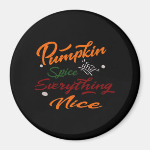 Imã Pumpkin Spice E Tudo O Que É Slogan Legal