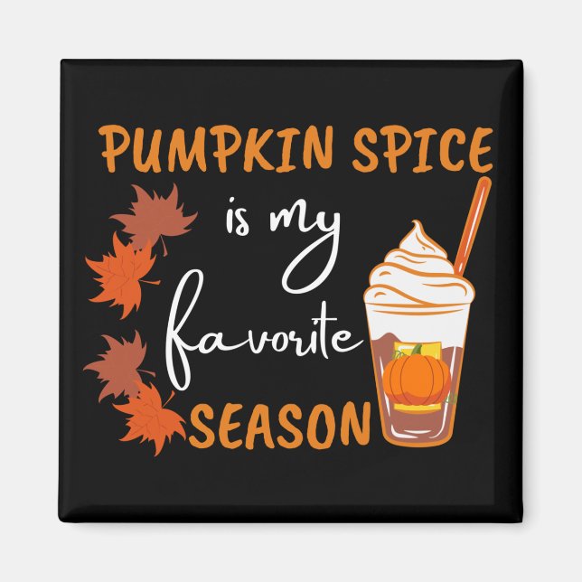 Imã Pumpkin Spice Fall Season Autumn (Frente)