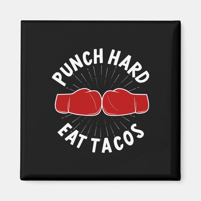 Imã Punho Duro Coma Tacos - Boxe Sparring Kick Boxing (Frente)