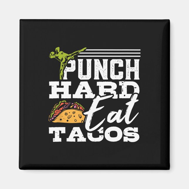 Imã Punho Duro Coma Tacos Kickboxing Feliz Esporte Mex (Frente)