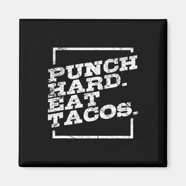 Imã Punho Duro Coma Tacos Kickboxing Feliz Esporte Mex (Frente)